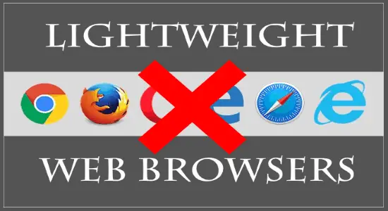 free lightweight web browsers